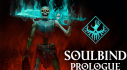 Achievements: Soulbind: Prologue