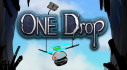 Achievements: One Drop