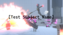 Achievements: [Test Subject Name]