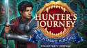 Achievements: Hunter's Journey: Nightmare Hunting Collector's Edition