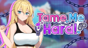 Achievements: Tame Me Hard!