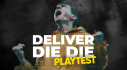 Achievements: Deliver Die Die Playtest