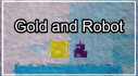 Achievements: Gold and Robot