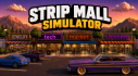 Achievements: Strip Mall Simulator