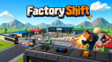 Achievements: Factory Shift