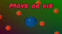 Achievements: Move Or Die
