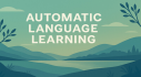 Achievements: AutomaticLanguageLearning