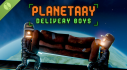 Achievements: Planetary Delivery Boys Demo