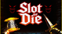 Achievements: Slot or Die