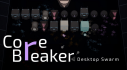 Achievements: CoreBreaker: Desktop Swarm
