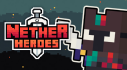 Achievements: NETHER HEROES
