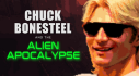 Achievements: Chuck Bonesteel & The Alien Apocalypse