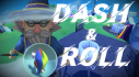 Achievements: Dash & Roll