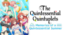 Achievements: The Quintessential Quintuplets - Memories of a Quintessential Summer
