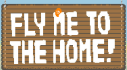 Achievements: Fly Me To The Home! Playtest