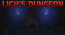 Achievements: Lich's Dungeon Demo