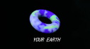 Achievements: YOUR EARTH