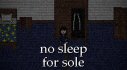 Achievements: no sleep for sole