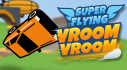 Achievements: Super Flying Vroom Vroom