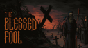Achievements: The Blessed Fool