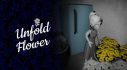 Achievements: Unfold Flower