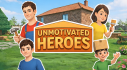 Achievements: Unmotivated Heroes