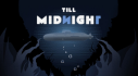 Achievements: Till Midnight