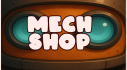 Achievements: Mech Shop