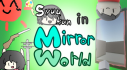 Achievements: Syuukun in Mirror World