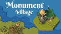 Achievements: Monument village