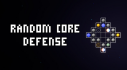 Achievements: Random Core Defense