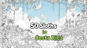 Achievements: 50 Sloths in Costa Rica