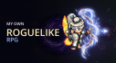 Achievements: My Own Roguelike: RPG