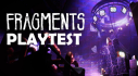 Achievements: Fragments Playtest