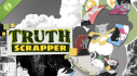 Achievements: Truth Scrapper Demo