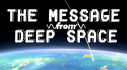Achievements: The Message from Deep Space