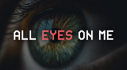 Achievements: All Eyes on Me