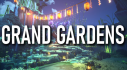 Achievements: Grand Gardens