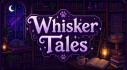 Achievements: Whisker Tales