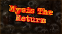 Achievements: Mysis: The Return