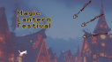 Achievements: Magic Lantern Festival