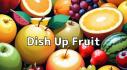 Achievements: Dish Up Fruit