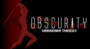 Achievements: Obscurity: Unknown Threat