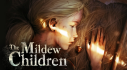 Achievements: The Mildew Children