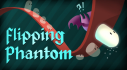 Achievements: Flipping Phantom
