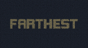 Achievements: Farthest