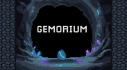 Achievements: Gemorium