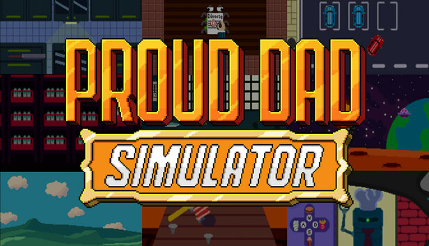 Proud Dad Simulator Achievements - Steam - Exophase.com
