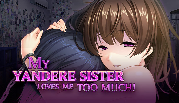 My Yandere Sister loves me too much! 成就 - Steam - Exophase.com