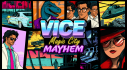 Achievements: Vice: Magic City Mayhem